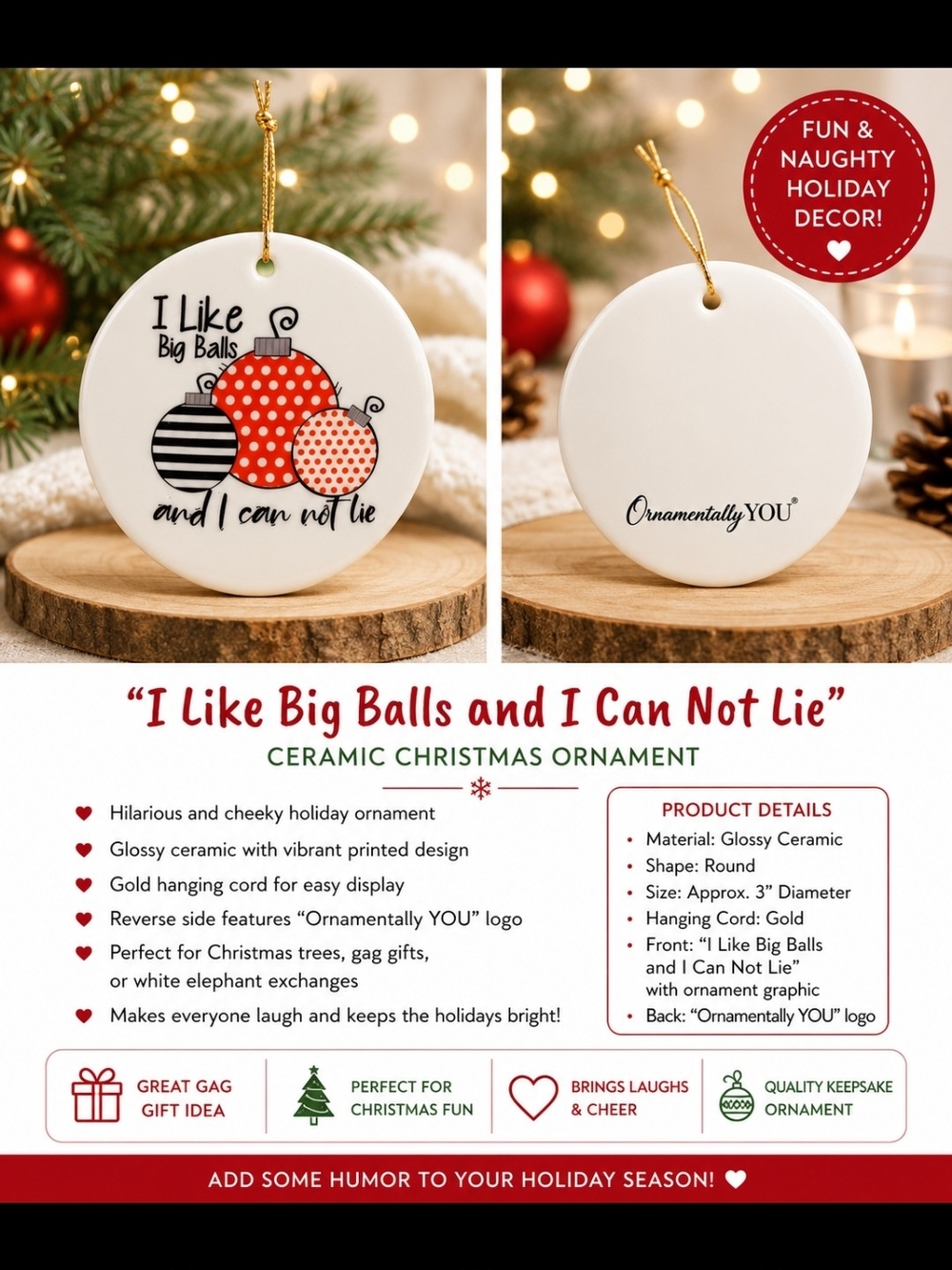 White & Red Ceramic Holiday Ornament - I Like Big Balls